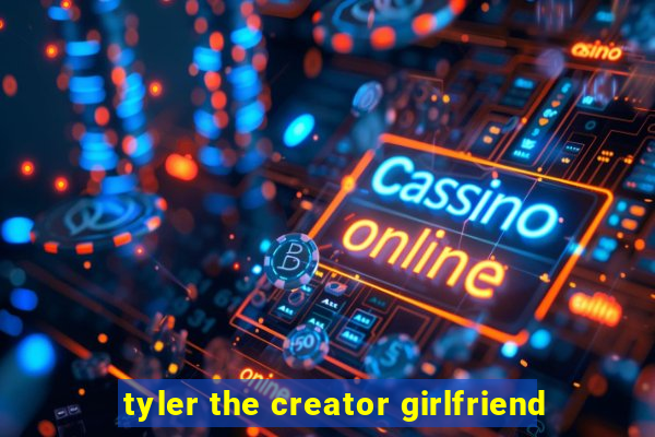 tyler the creator girlfriend